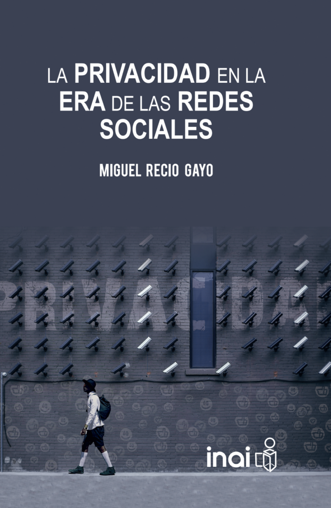 La-privacidad-en-la-era-de-las-redes-sociales-de-Miguel-Recio-Aguayo-667x1024